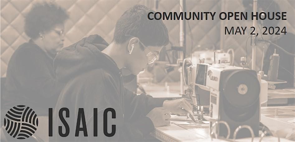 ISAIC Community Open House
