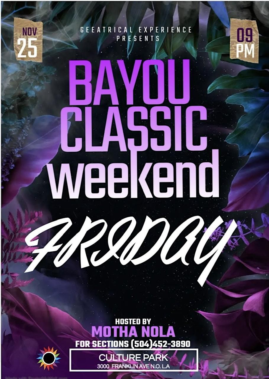 BAYOU CLASSIC AFTER PARTY