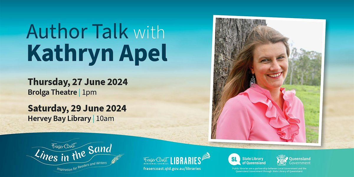 Author Talk with Kathryn Apel - Hervey Bay