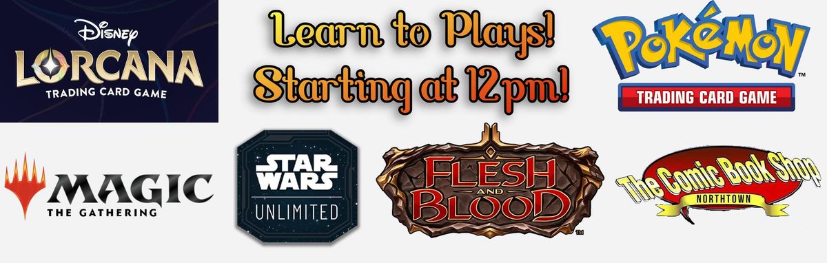 Learn to Play: Lorcana, Pokemon, Magic the Gathering, Flesh and Blood, Star Wars Unlimited