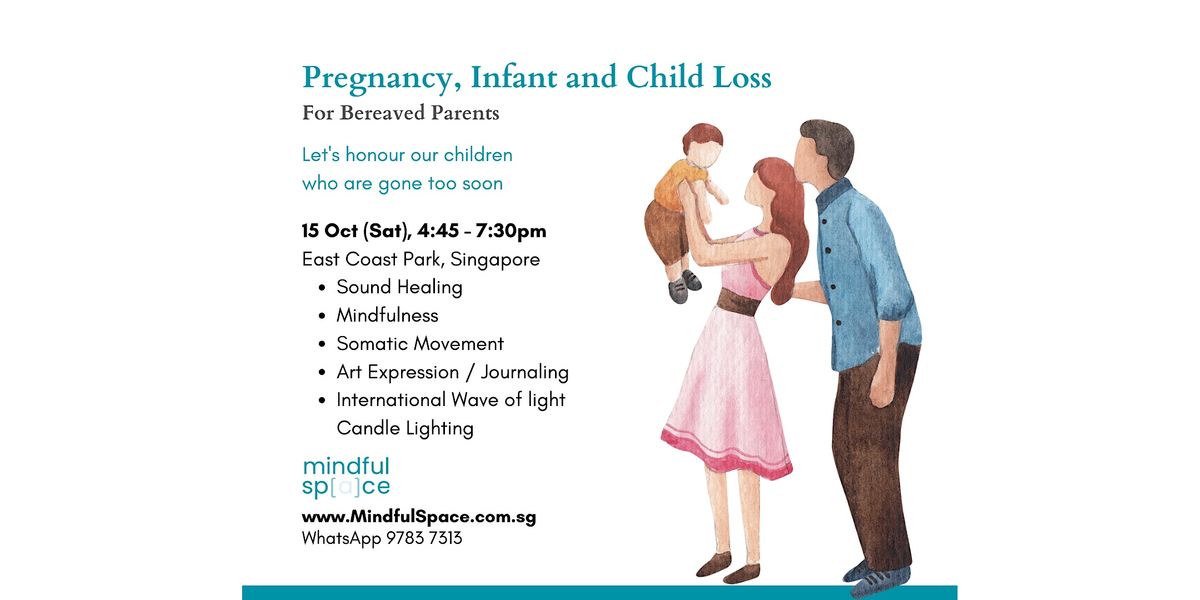 For Bereaved Parents (Pregnancy, Infant and Child Loss)