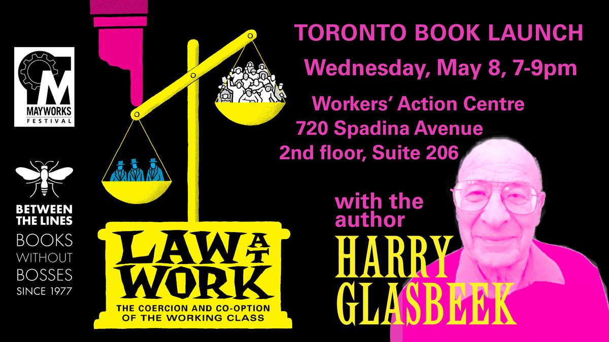 Book Launch - Law at Work, with Harry Glasbeek