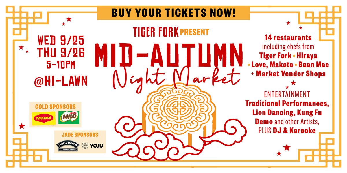 Mid-Autumn Night Market Presented By Tiger Fork at Hi Lawn