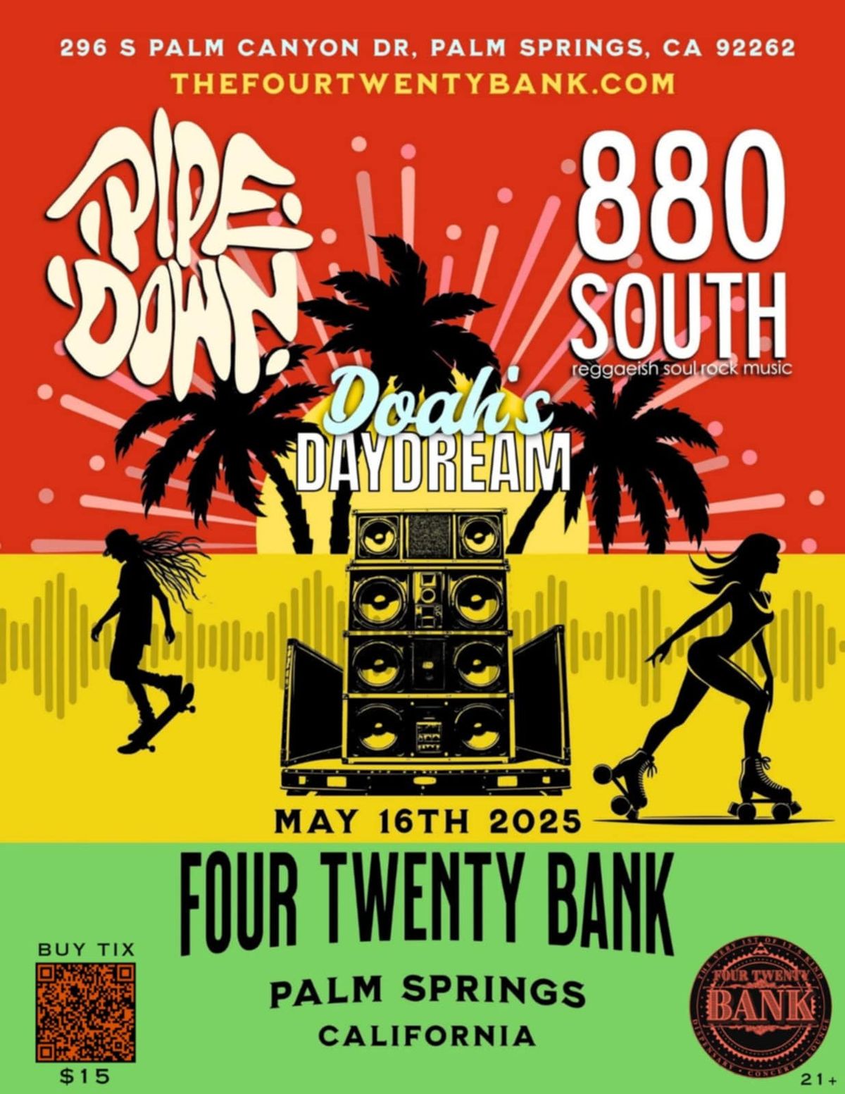 Pipedown + 880 South + Doah's Daydream in Palm Springs, CA