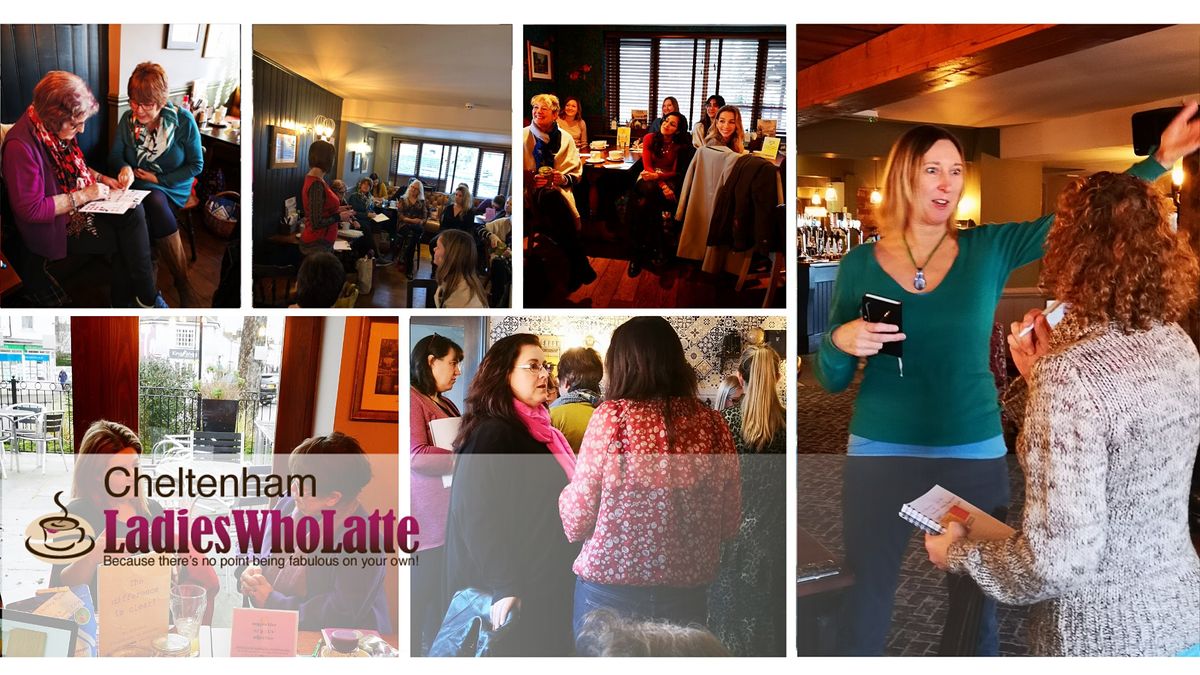 Cheltenham ladies Who L atte Networking