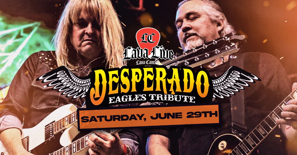 Desperado - Eagles Tribute