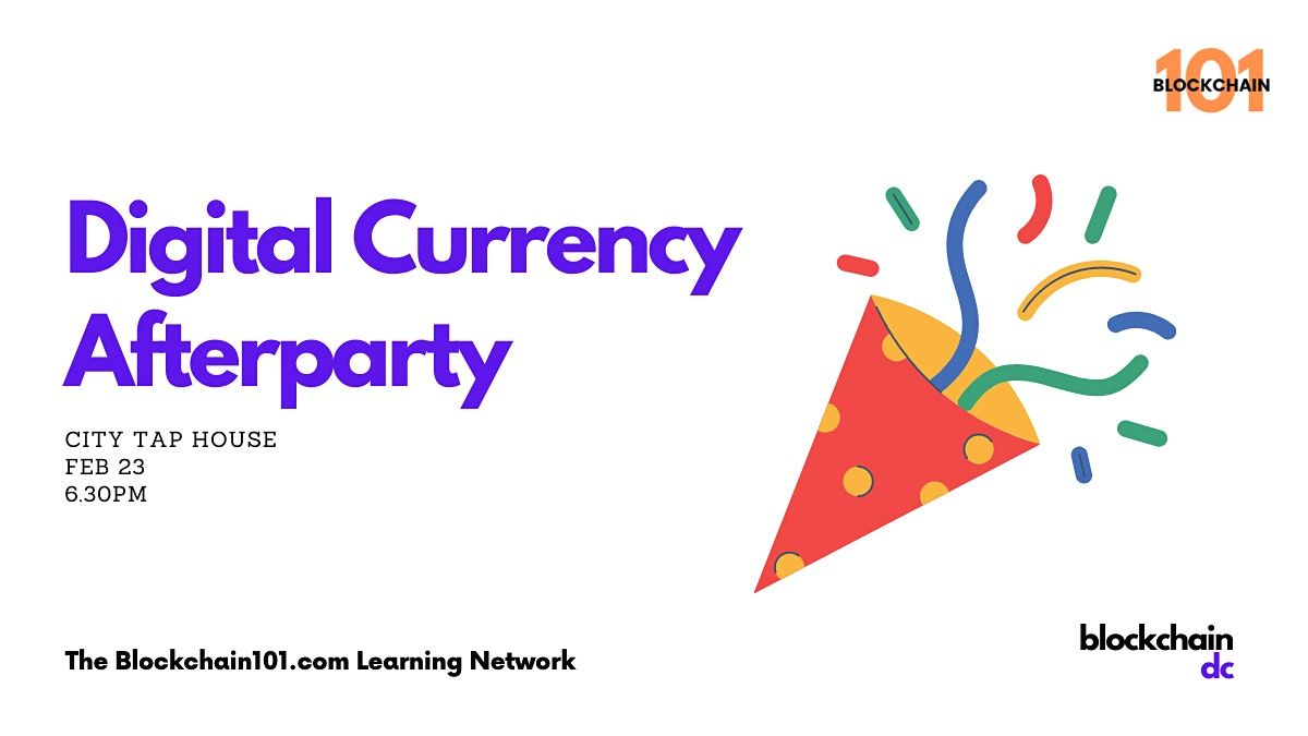 Digital Currency Afterparty