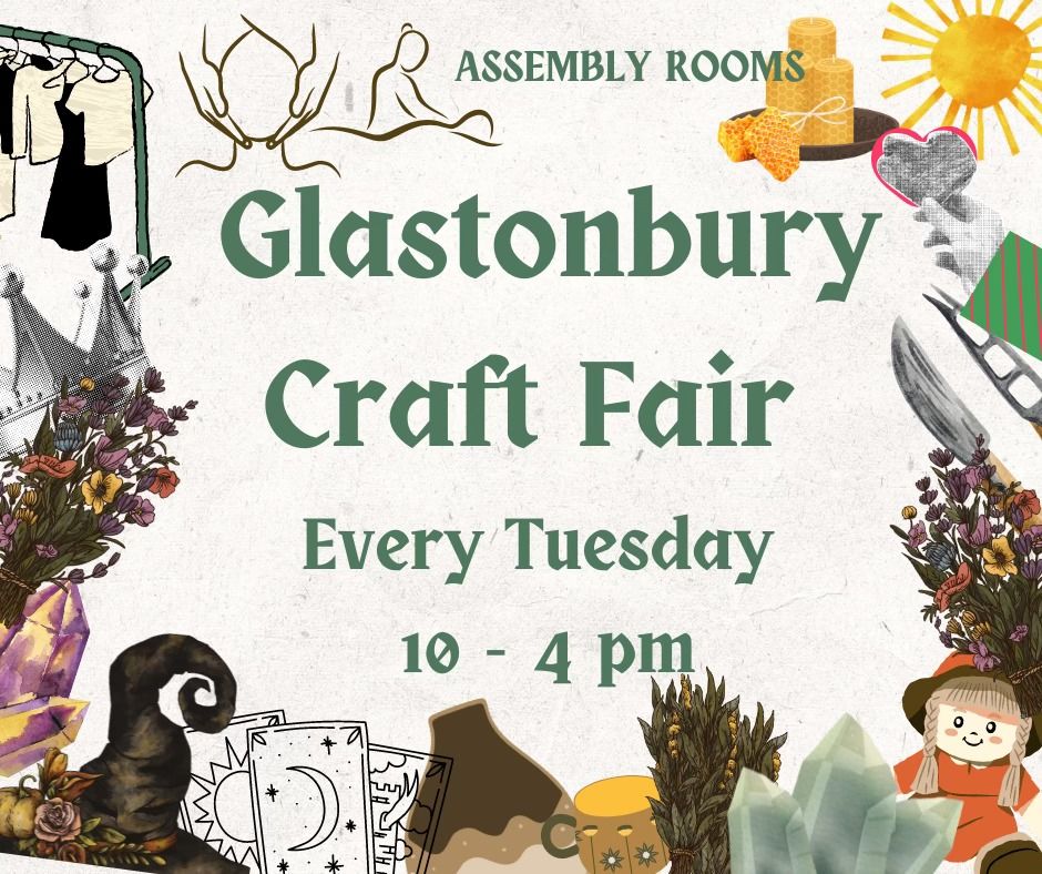 Glastonbury Craft Market - drop in any time! 