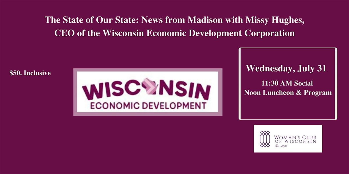 News from Madison with Missy Hughes,  CEO of the WEDC