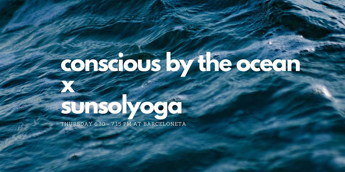 conscious by the coean x sunsolyoga