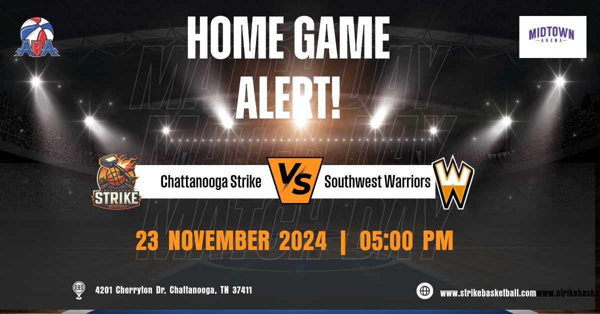 Chattanooga Strike vs. Southwest Warriors