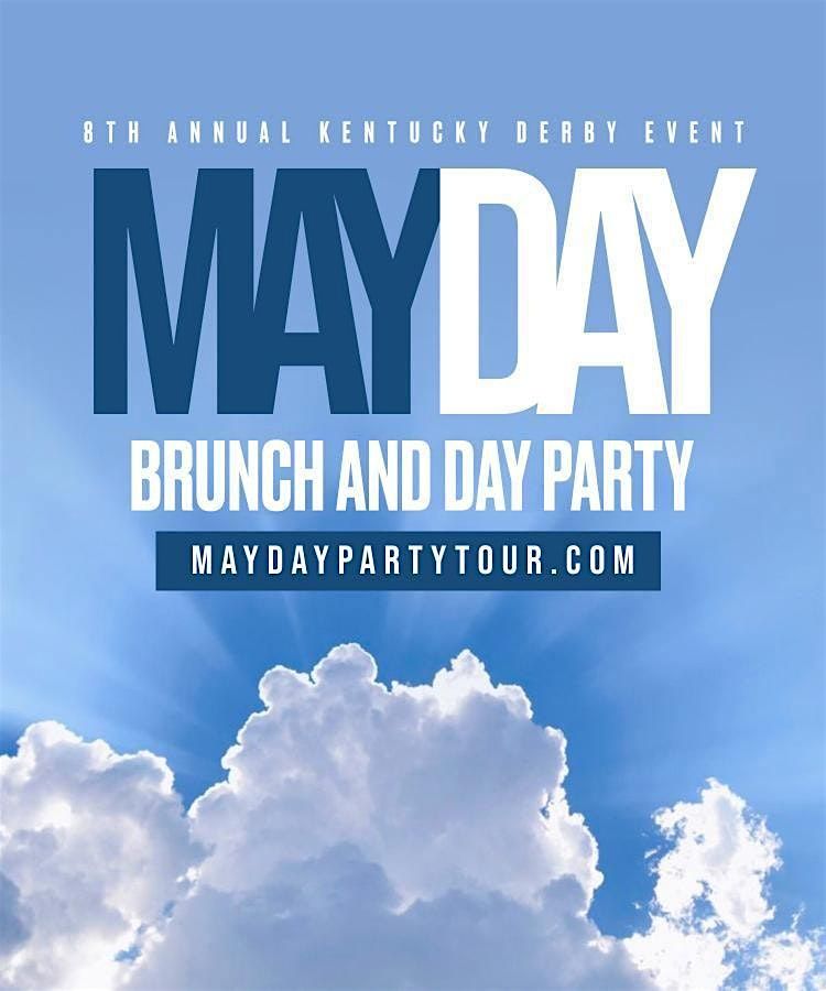8th Annual Tampa Premier Kentucky Derby Event MAY DAY Brunch \/ DAY Party
