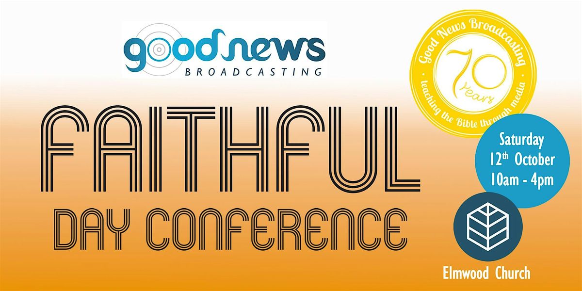 Faithful: GNB Day Conference