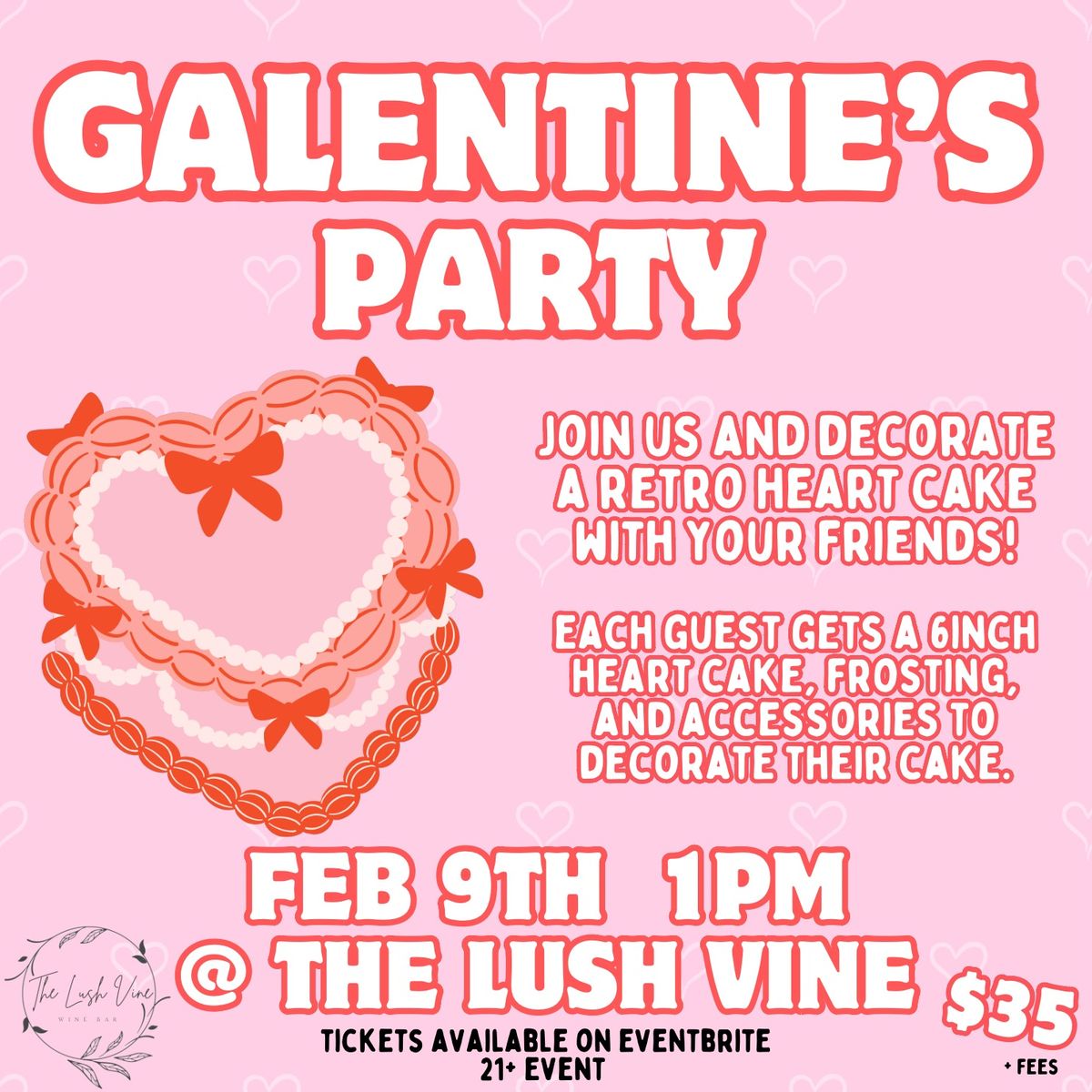 Galentines Mini Cake Decorating! Hosted by Cakes & Goodies!