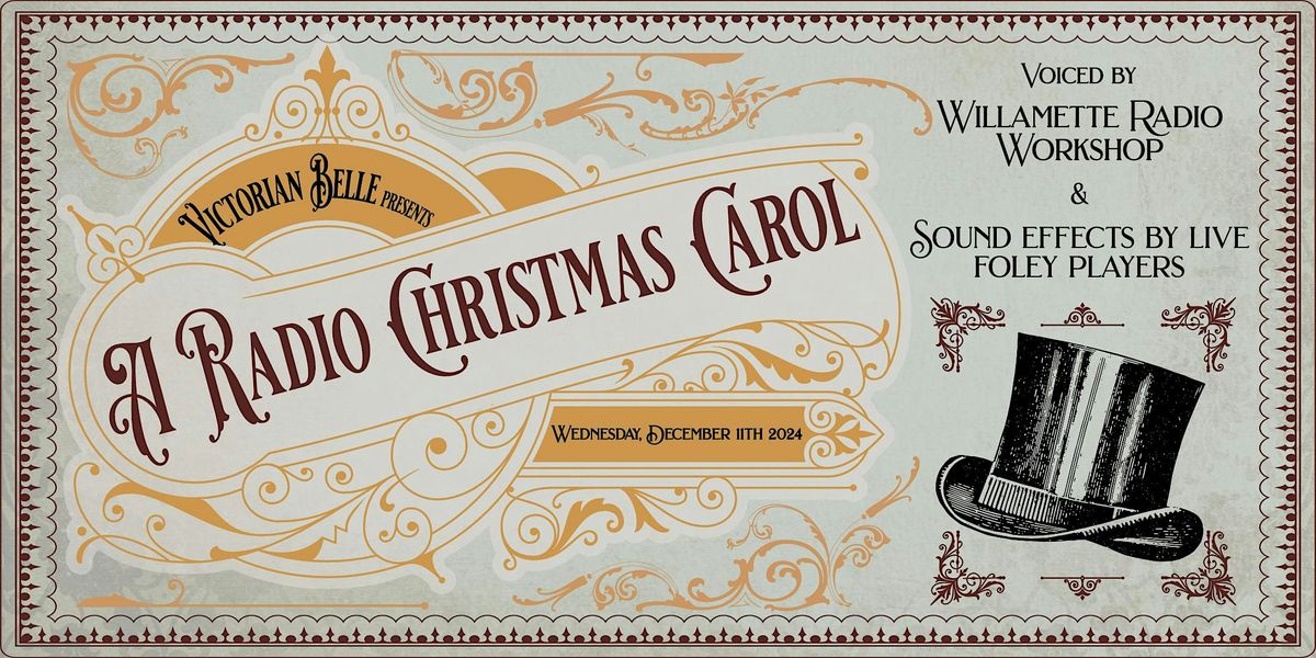 WRW Dickens; A Christmas Carol Live Radio Show!