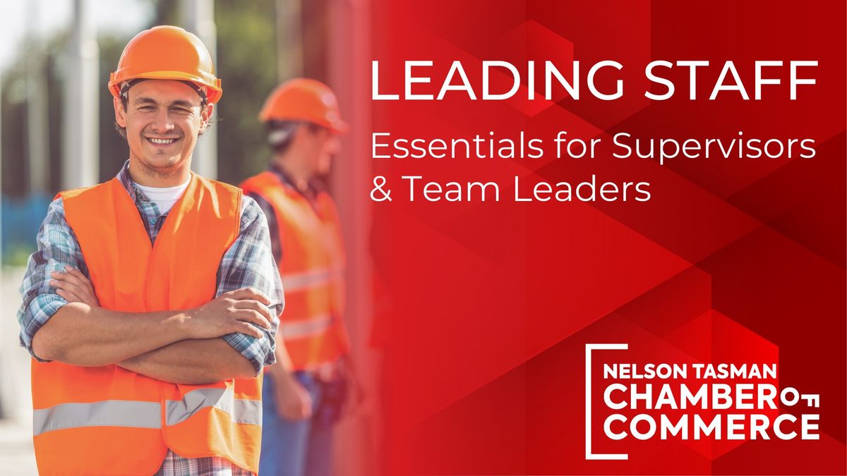 Essentials for Leading Staff for Supervisors & Team Leaders