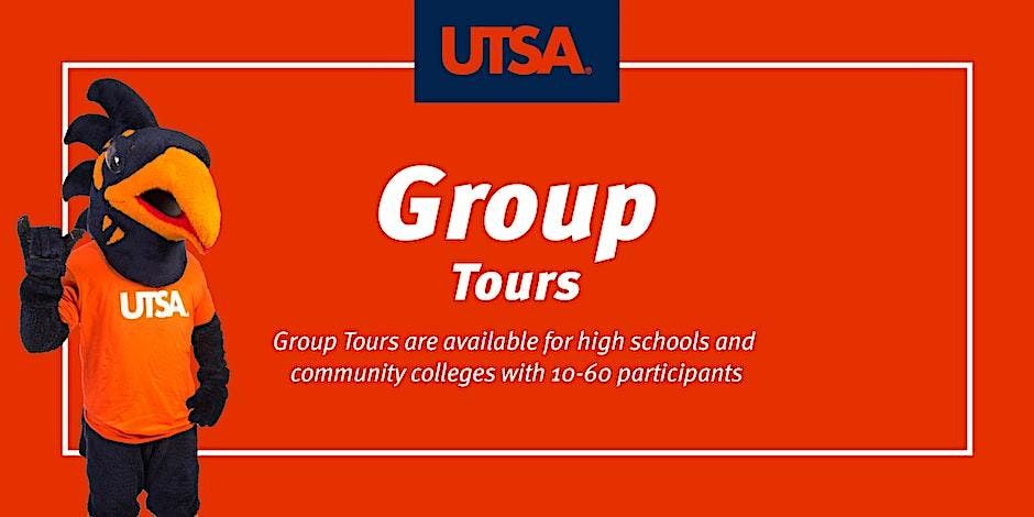 Summer 2023  UTSA- High School\/Community College  Group Visits