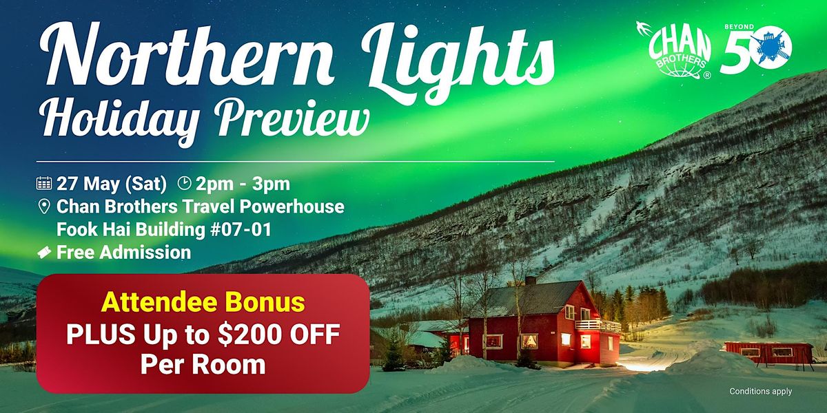 Northern Lights Holiday Preview