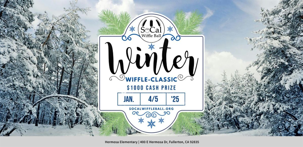 Winter Wiffle Classic | Hosted By SoCal Wiffle