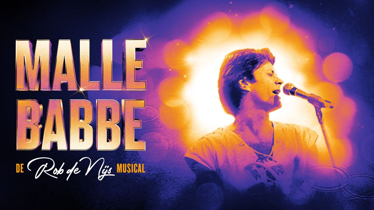 Malle Balle - de Rob de Nijs Musical