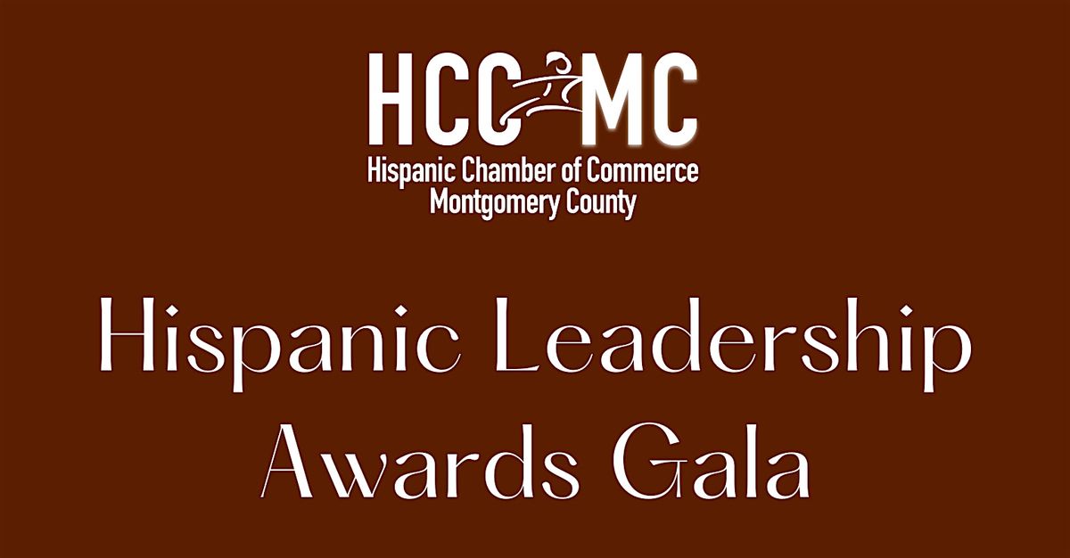 2024 HCCMC Hispanic Leadership Awards Gala