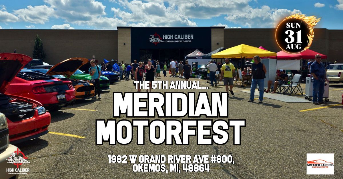 5th Annual Meridian Motorfest (Labor Day Weekend Car Show)