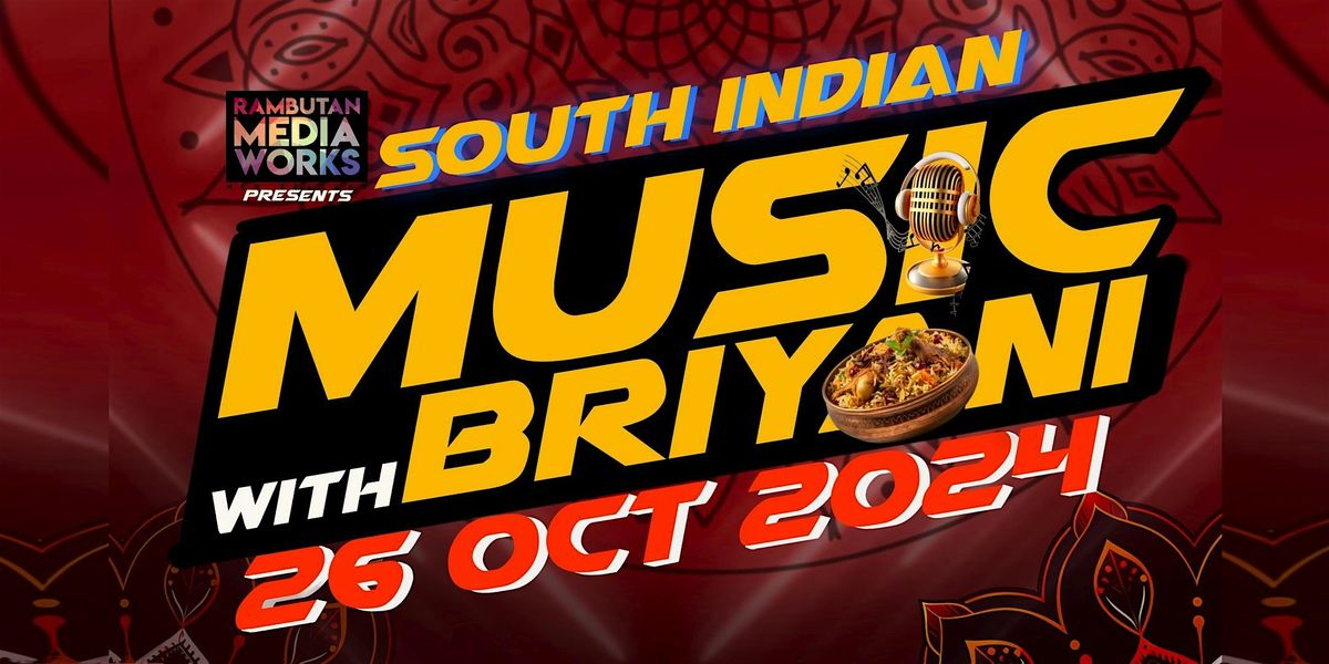 Music with Briyani