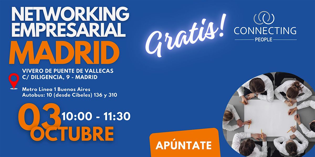 NETWORKING MADRID- CONNECTING PEOPLE - Presencial-