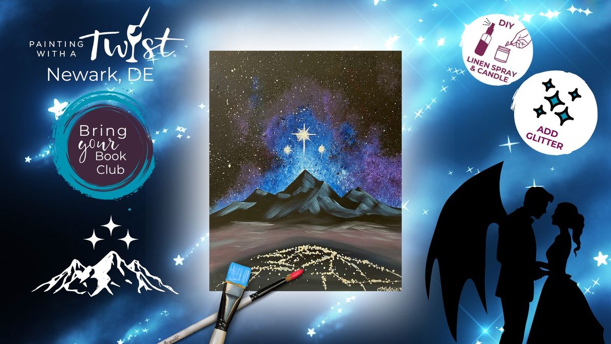 Paint & Sip - Book Club: City of Starlight #ACOTAR