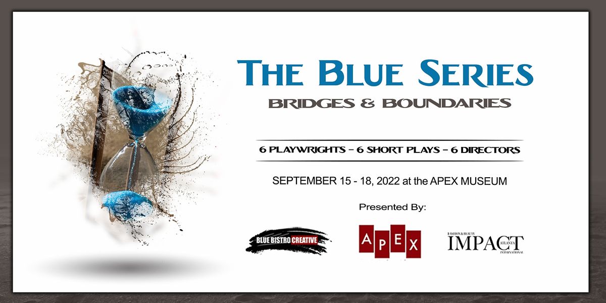 The Blue Series - Bridges & Boundaries