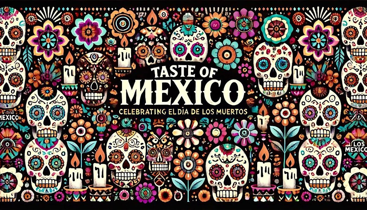 Taste of M\u00e9xico