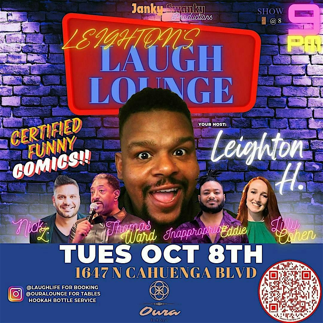 LEIGHTON'S LAUGH LOUNGE LIVE in HOLLYWOOD!!