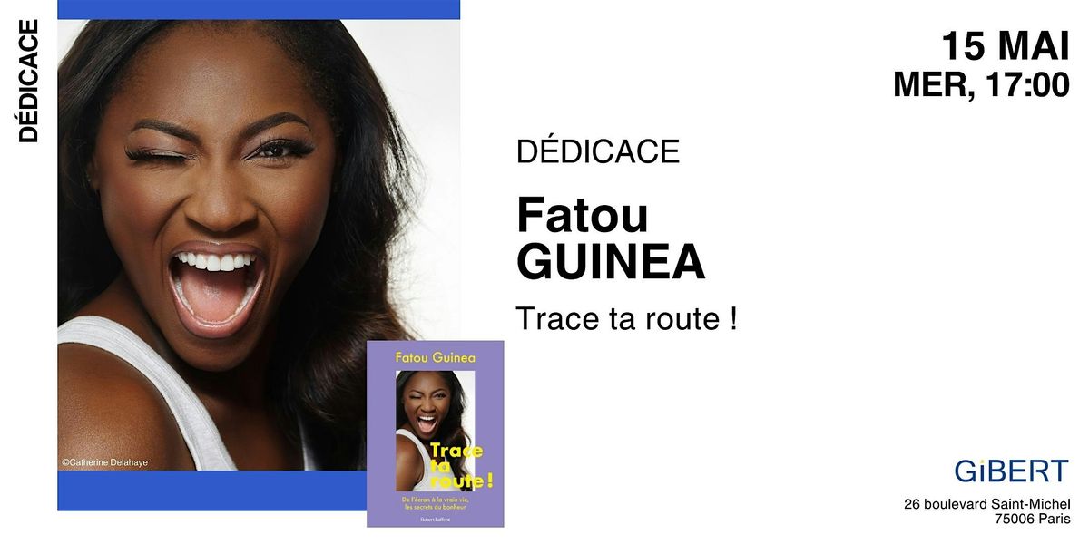 GIBERT D\u00c9DICACE : Fatou Guinea