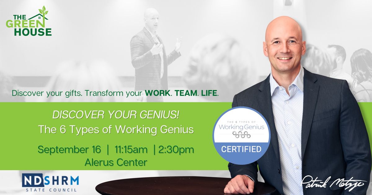 ND SHRM State Conf: Discover Your Genius! The 6 Types of Working Genius