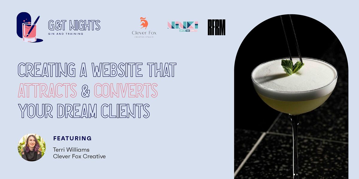 Creating a website that attracts & converts - G&T Night - Gin & Training