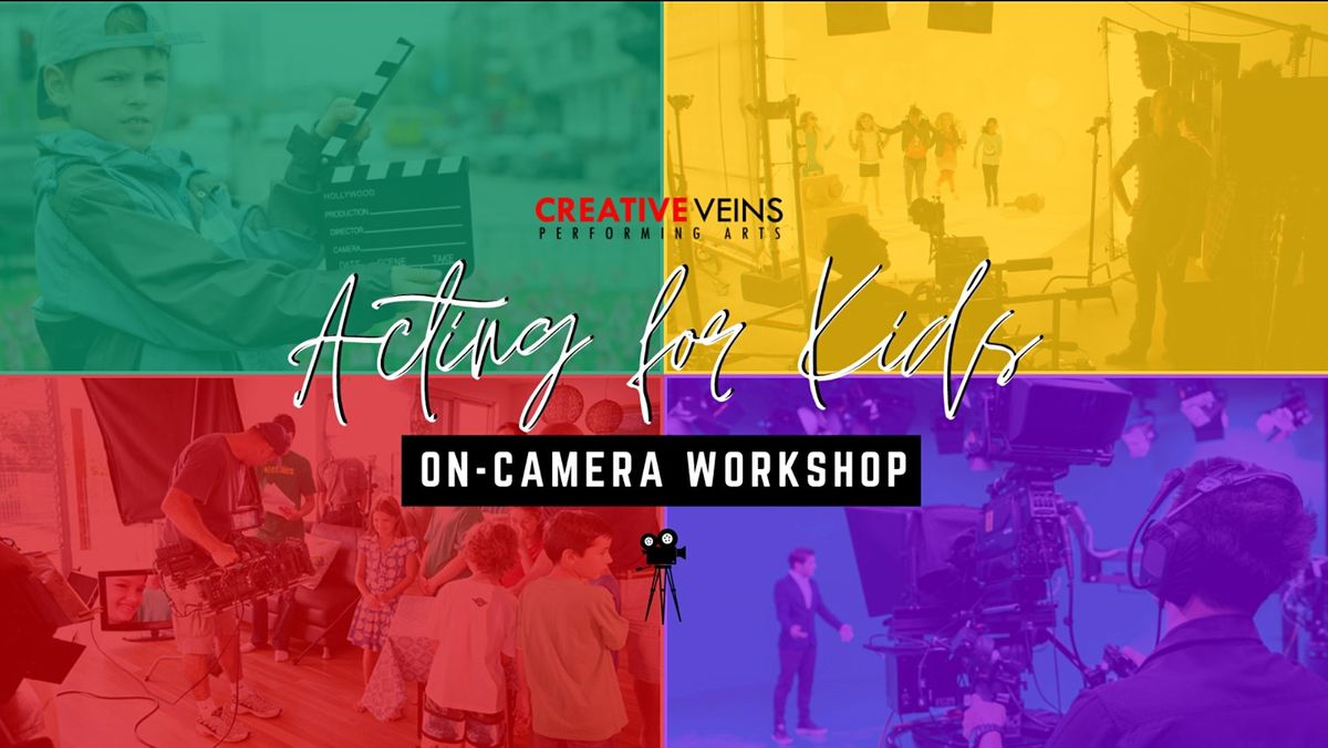 Acting for Kids | On-Camera Workshop