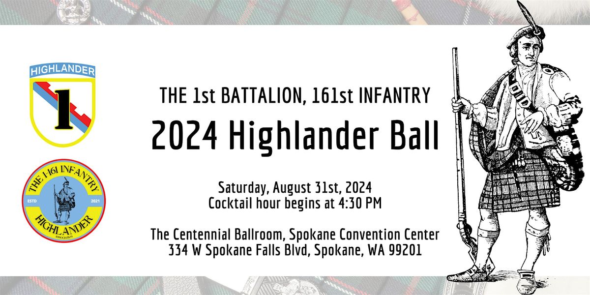 The 1-161st Infantry 2024 Highlander Ball