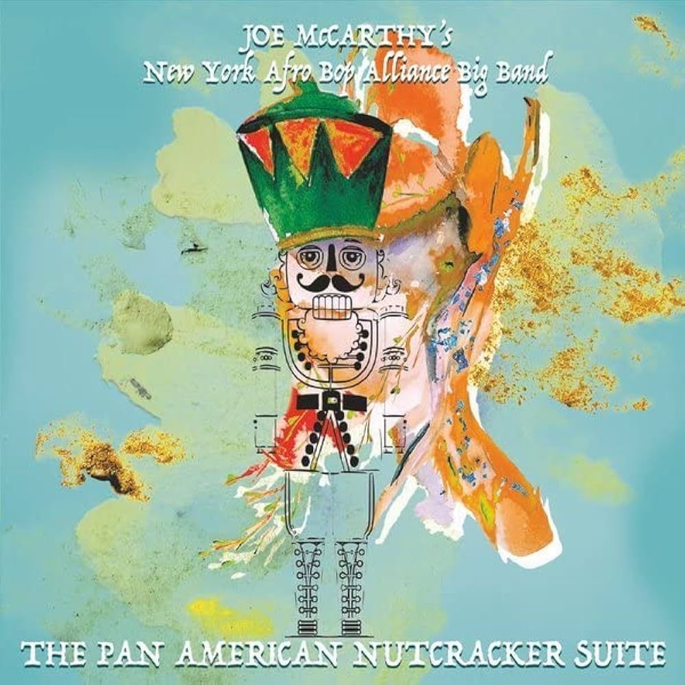 New York Afro Bop Alliance Big Band - The Pan American Nutcracker Suite