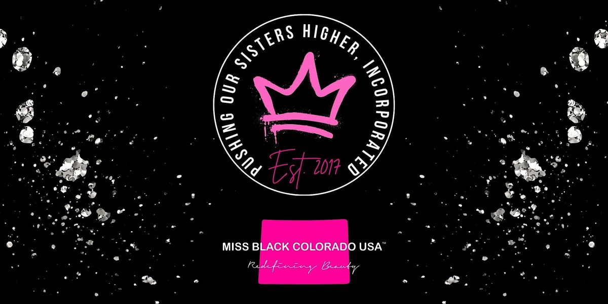 Miss Black Colorado USA 2025 Pageant