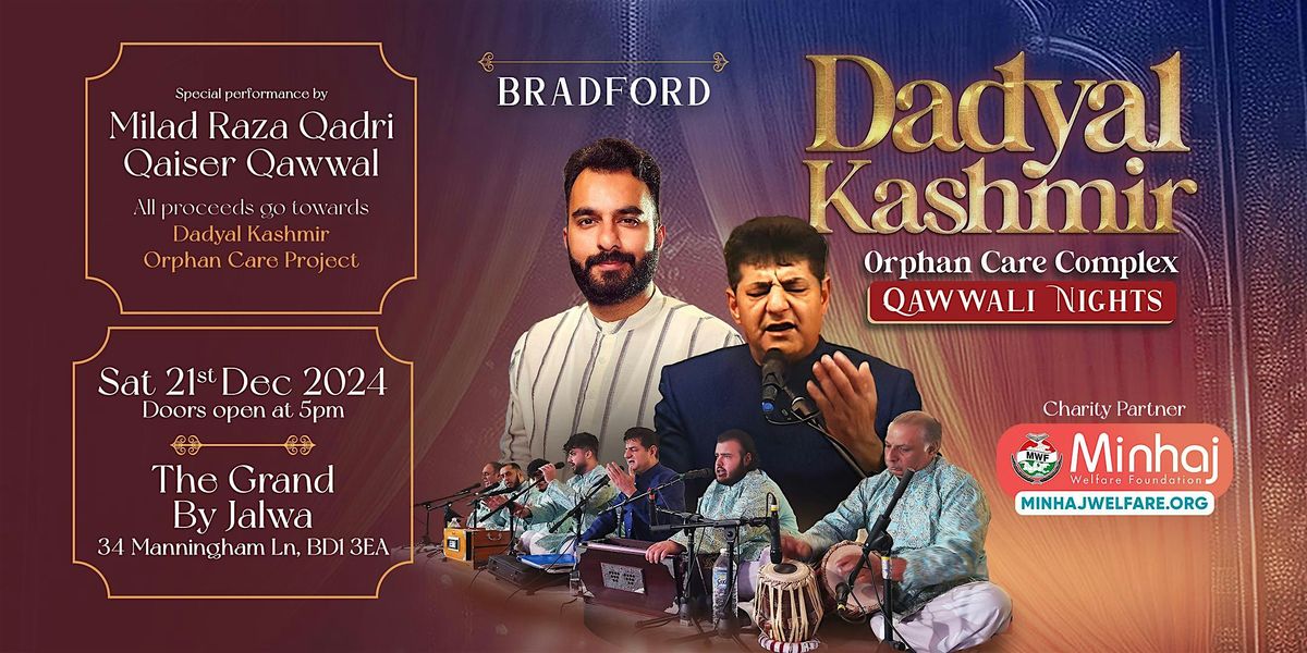 Dadyal Kashmir Orphan Care Qawwali Night in Bradford