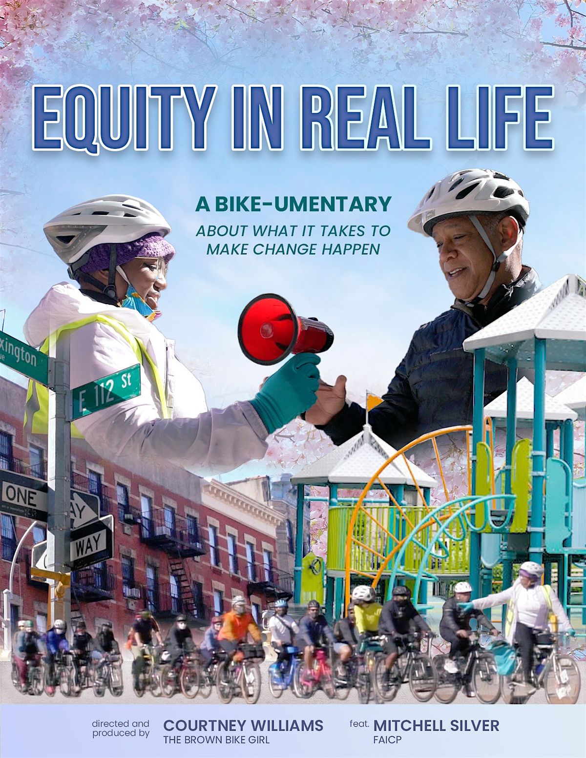 Equity in Real Life - Film Premiere and Ride Reenactment