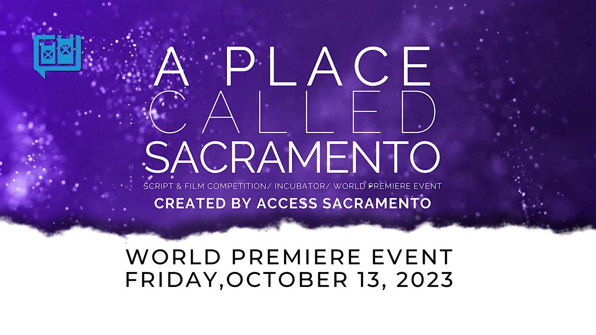 A Place Called Sacramento Film Festival