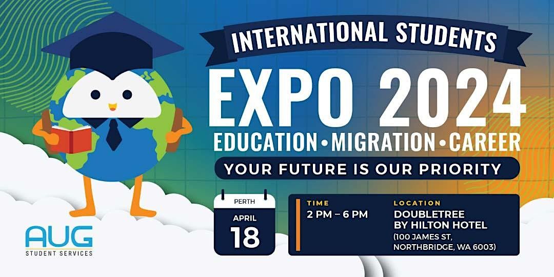 [AUG Perth] International Students Education - Migration - Career Expo