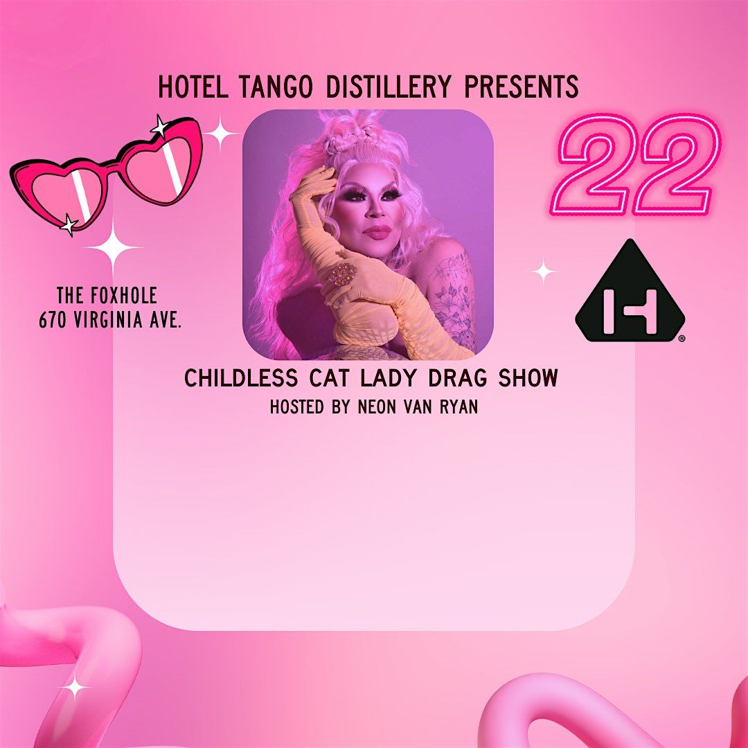 Childless Cat Lady Drag Show