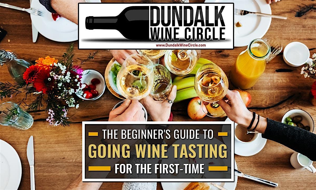 Dundalk WINE Circle TASTING event, for November