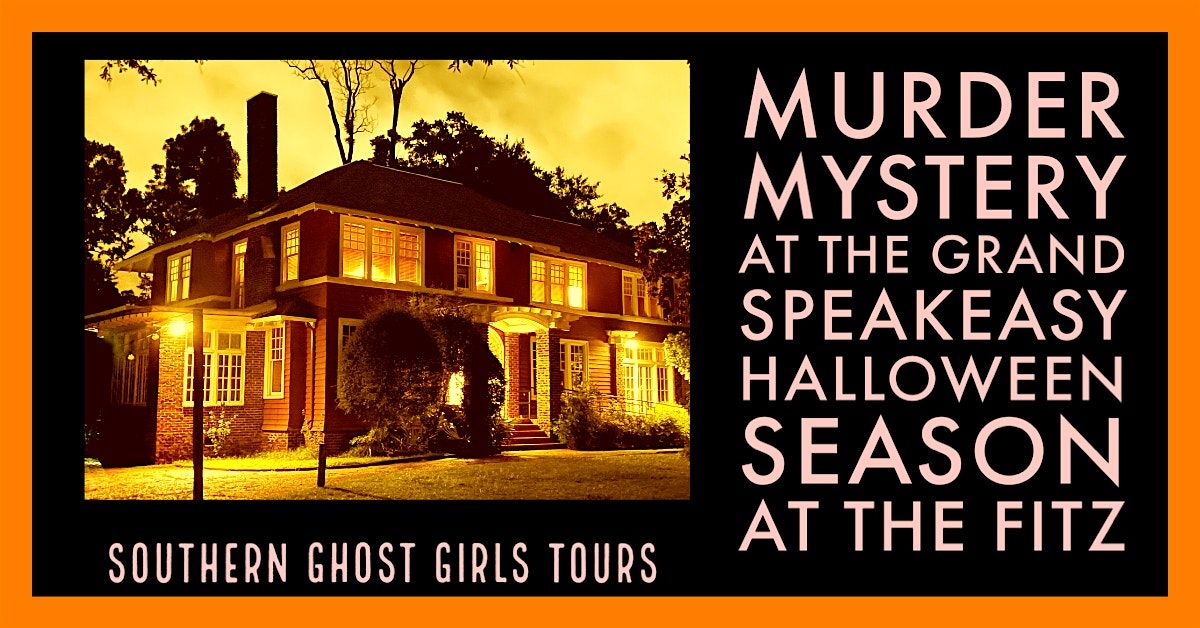 Halloween Season Roaring 20\u2019s M**der Mystery at the Speakeasy , The Fitz