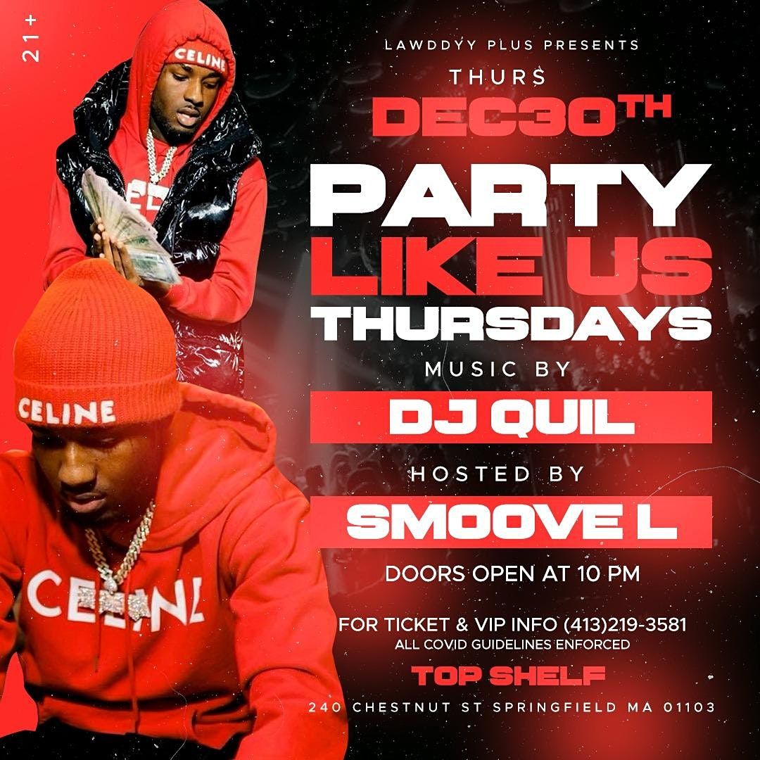 Party Like Us Thursdays Hosted By @smoovel_4