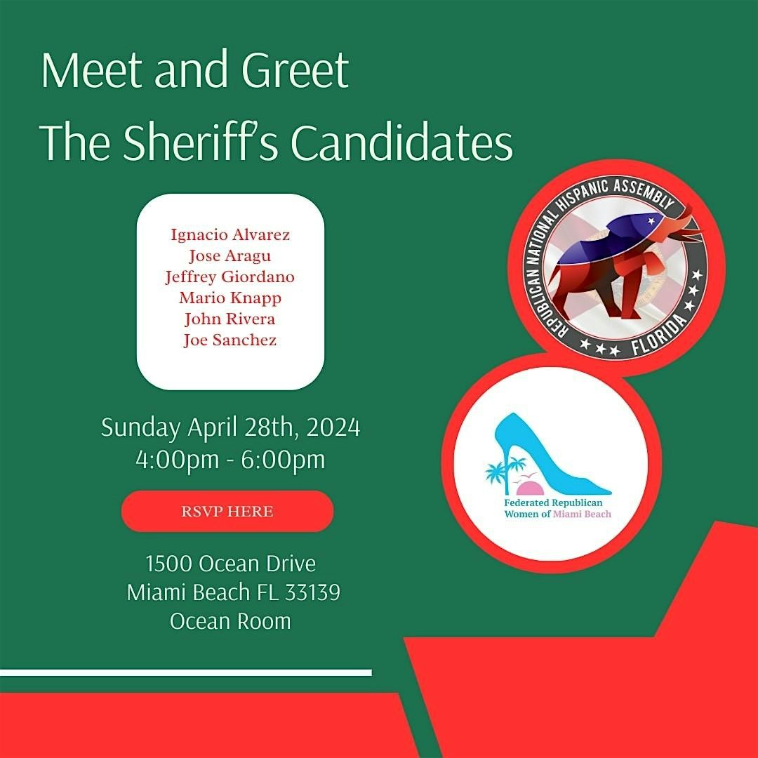 Meet & Greet Republican Candidates for Miami-Dade Sheriff