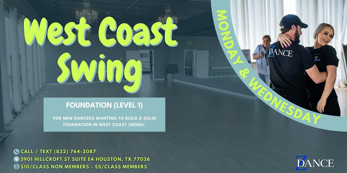 West Coast Swing: Foundation (Level 1)