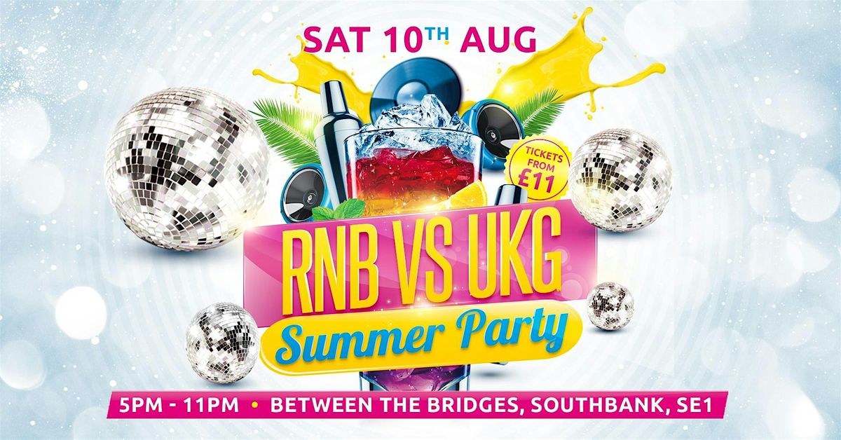 RNB vs UKG Summer Party